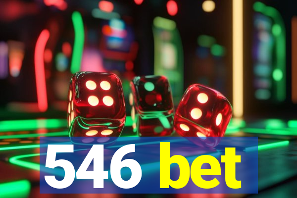 546 bet